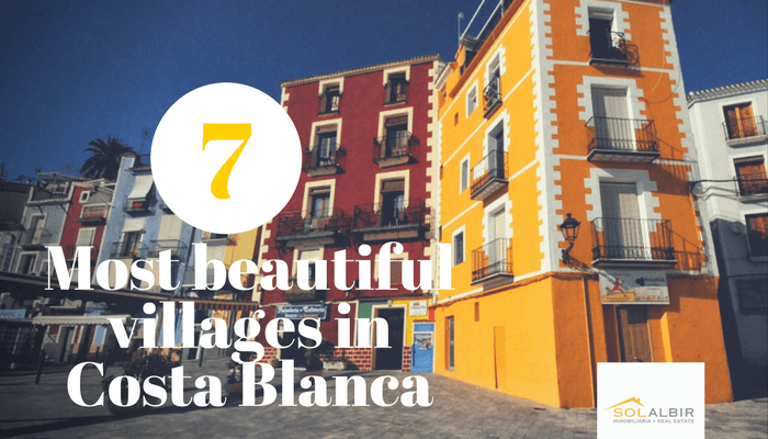 7 Most beautiful villages in Costa Blanca
